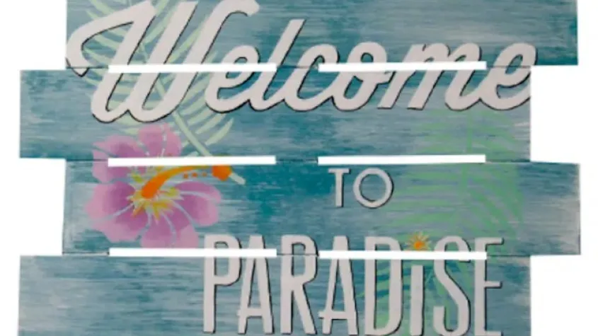 Welcome to Paradise Wood Sign